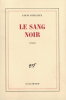 Guilloux : Sang noir