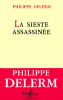 Delerm : La sièste assassinée