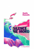 Demoulin : Silence me mord (premier roman)