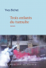 Bichet : Trois enfants du tumulte