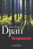 Djian : Vengeances