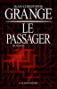 Grangé, Jean-Christophe: Le passager